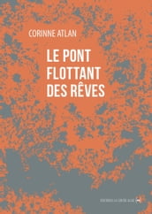 Le Pont flottant des rêves