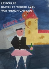 Le Poulpe: Vati French cancan