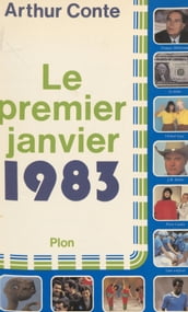 Le Premier janvier 1983