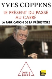 Le Présent du passé au carré