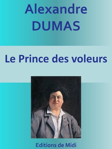 Le Prince des voleurs - Alexandre Dumas