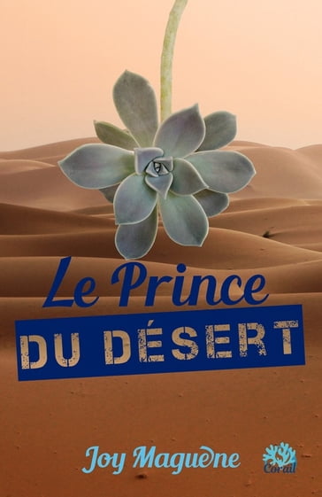 Le Prince du désert - Joy Maguène