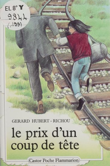 Le Prix d'un coup de tête - Gérard Hubert-Richou