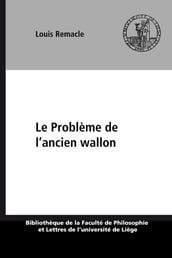 Le Problème de l ancien wallon