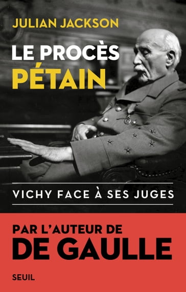 Le Procès Pétain - Julian Jackson