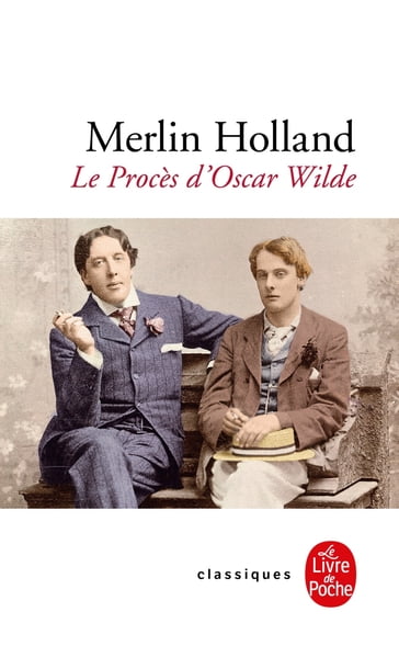 Le Procès d'Oscar Wilde - Merlin Holland