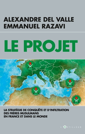 Le Projet - Alexandre Del Valle - Emmanuel Razavi