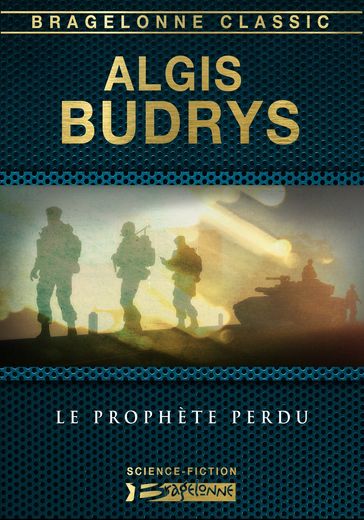 Le Prophète perdu - Algis Budrys