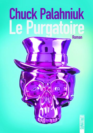 Le Purgatoire - Chuck Palahniuk