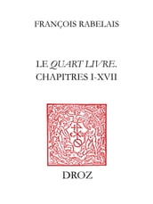 Le Quart livreChapitres I-XVII