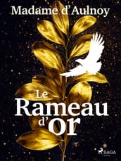 Le Rameau d or
