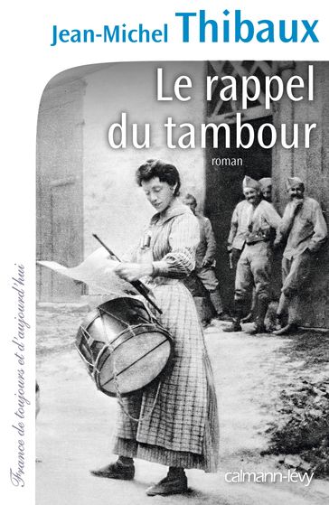 Le Rappel du tambour - Jean-MIchel Thibaux