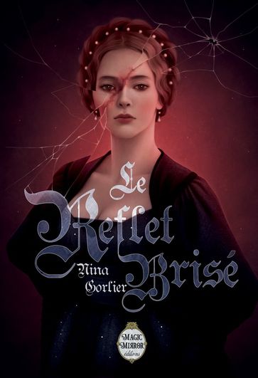 Le Reflet Brisé - Nina Gorlier