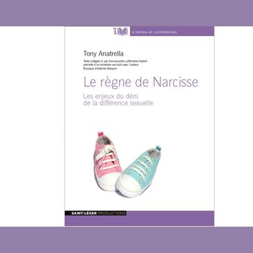 Le Règne De Narcisse - Tony Anatrella