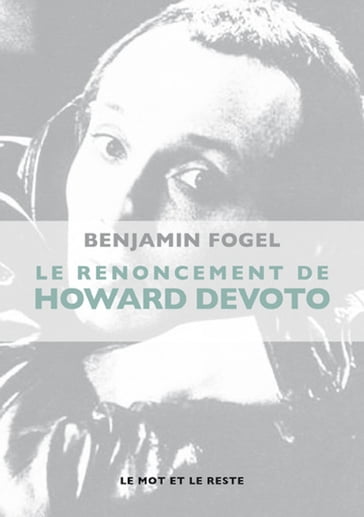 Le Renoncement d'Howard Devoto - Benjamin Fogel