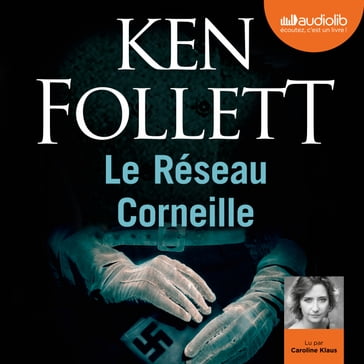 Le Réseau Corneille - Ken Follett