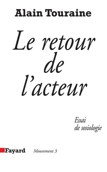 Le Retour de l'acteur - Alain Touraine