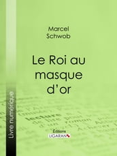 Le Roi au masque d or