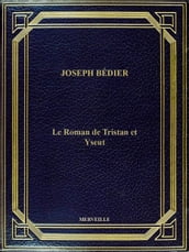 Le Roman De Tristan Et Yseut