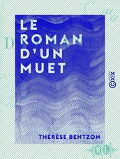 Le Roman d un muet