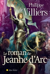 Le Roman de Jeanne d Arc