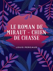 Le Roman de Miraut