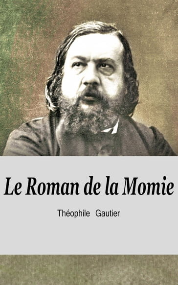 Le Roman de la Momie - Théophile Gautier