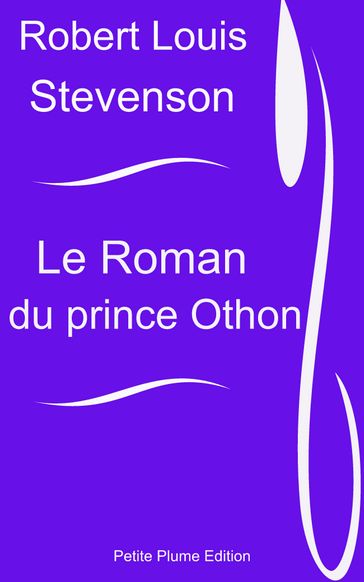 Le Roman du prince Othon - Egerton Castle - Robert Louis Stevenson