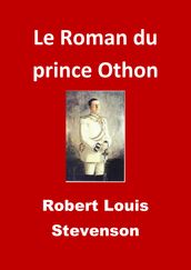 Le Roman du prince Othon