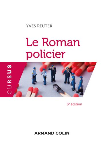 Le Roman policier - 3e éd. - Yves Reuter