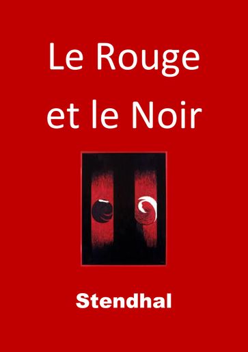 Le Rouge et le Noir - Stendhal