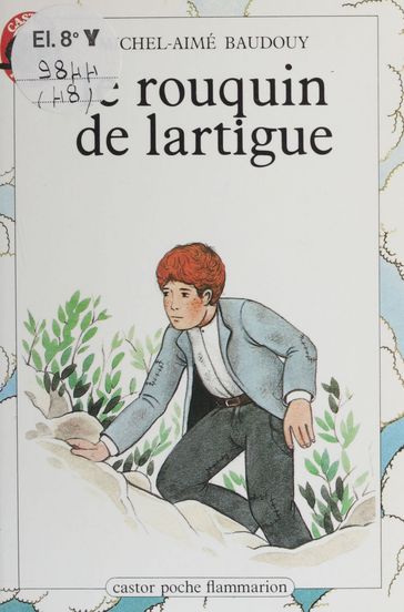 Le Rouquin de Lartigue - Michel-Aimé Baudouy