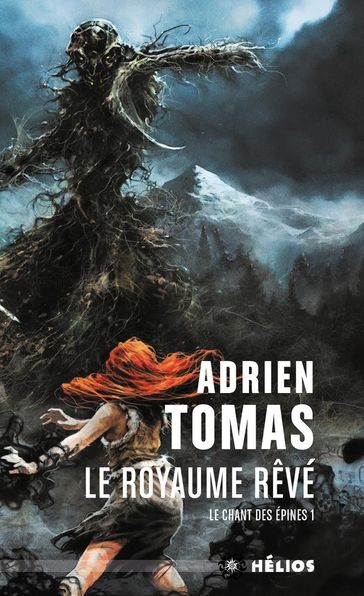 Le Royaume Rêvé - Adrien Tomas