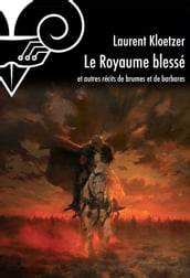 Le Royaume blessé