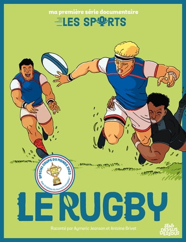 Le Rugby - Aymeric Jeanson