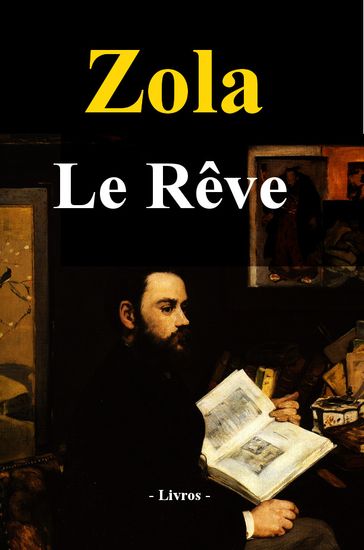 Le Rêve - Emile Zola