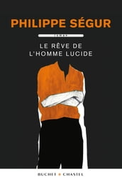 Le Rêve de l homme lucide