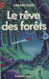 Le Rêve des forêts