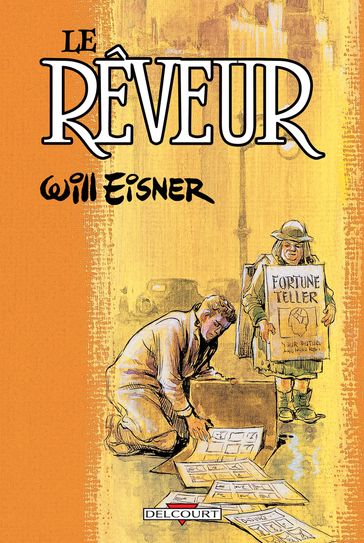 Le Rêveur - Will Eisner