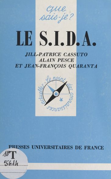 Le S.I.D.A. - Alain Pesce - Jean-François Quaranta - Jill-Patrice Cassuto - Paul Angoulvent