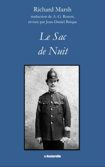 Le Sac de Nuit - A.-G. Renest (traducteur) - Jean-Daniel Brèque (traducteur) - Richard Marsh