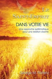 Le Saint-Esprit dans votre vie