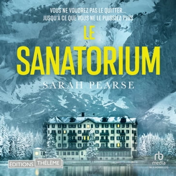 Le Sanatorium - Sarah Pearse