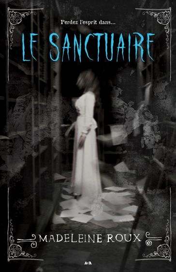 Le Sanctuaire - Madeleine Roux