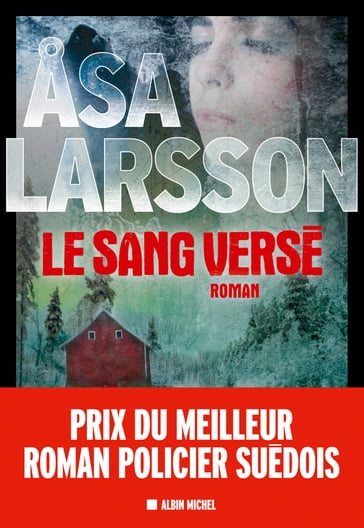 Le Sang versé - Åsa Larsson