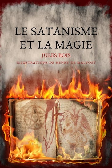 Le Satanisme et la magie - Jules Bois