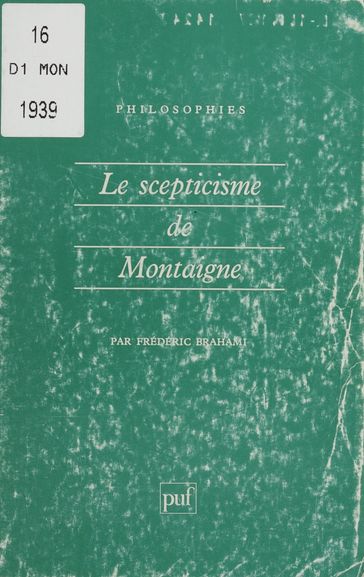 Le Scepticisme de Montaigne - Frédéric Brahami
