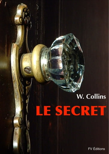 Le Secret - Collins Wilkie