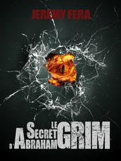 Le Secret d Abraham Grim