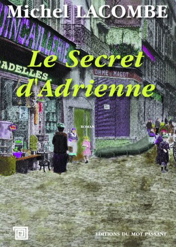 Le Secret d'Adrienne - Michel Lacombe